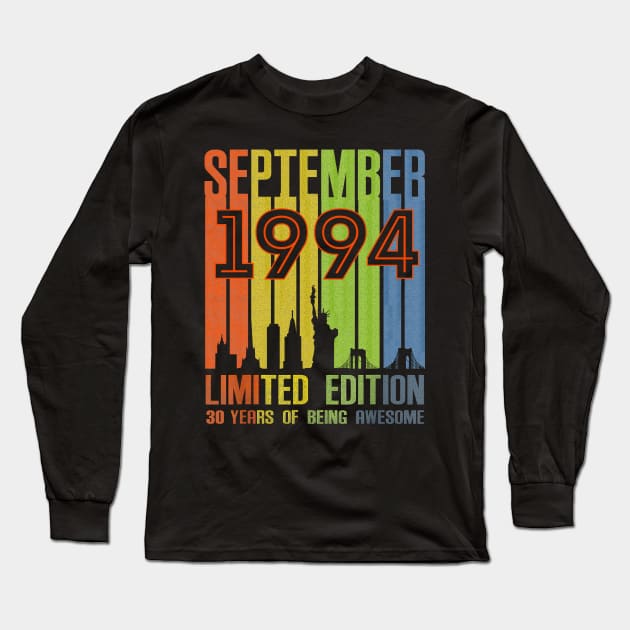 September 1994 30 Years Of Being Awesome Limited Edition Long Sleeve T-Shirt by cyberpunk art